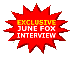 Exclusive June Fox Interview!